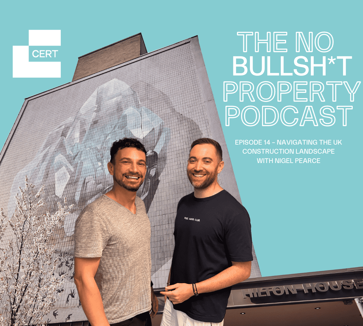 http://Paul%20and%20Howard%20in%20front%20of%20Hilton%20House%20with%20The%20No%20Bullsh*t%20Property%20Podcast%20logo