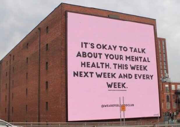 http://It_s%20okay%20to%20talk%20about%20your%20mental%20health%20this%20week%20next%20week%20and%20every%20week%20quote%20on%20a%20billboard